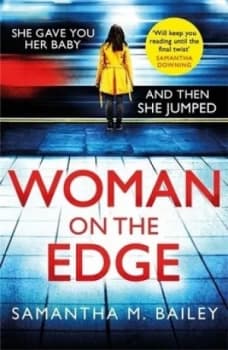 Woman on the edge by Samantha M Bailey