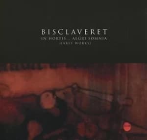 In Hortisaegri Somnia Early Works by Bisclaveret CD Album