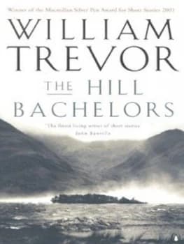 The Hill Bachelors by William Trevor Paperback
