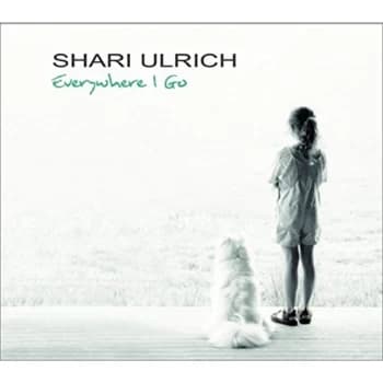 Shari Ulrich - Everywhere I Go CD