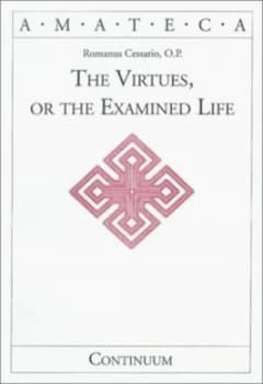 The Virtues or the Examined Life Paperback