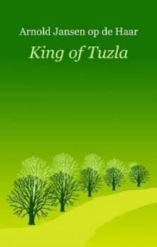 King of Tuzla by Arnold Jansen Op De Haar Paperback