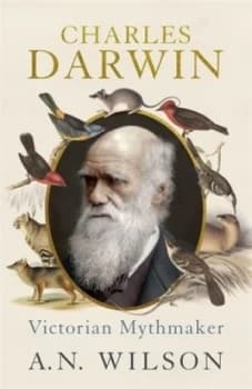 Charles Darwin by A N Wilson Hardback
