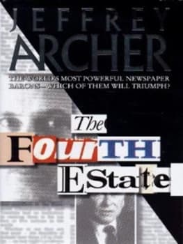 The Fourth Estate by Jeffrey Archer Hardback