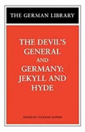 devils general and germany jekyll and hyde
