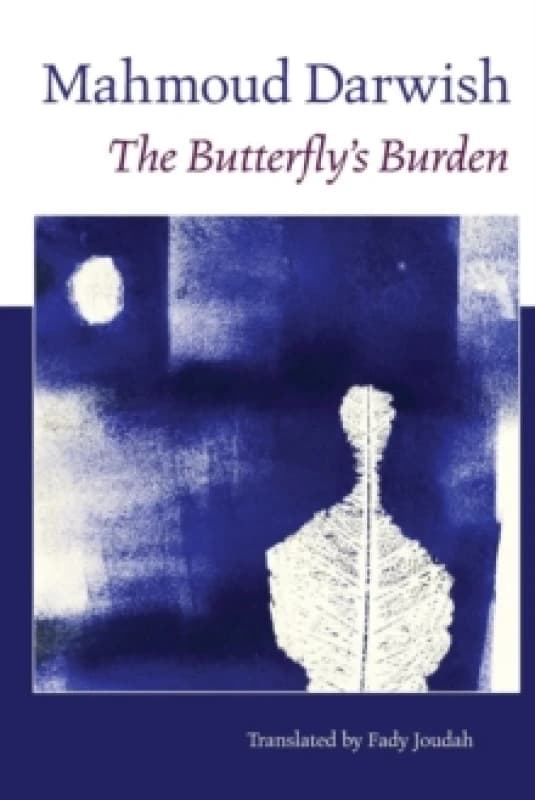 The Butterflys Burden by Mahmoud Darwish Paperback