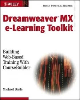 Dreamweaver Mx E-Learning Toolkit by Michael Doyle Paperback
