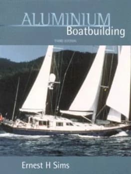 Aluminium Boatbuilding by Ernest Sims Paperback