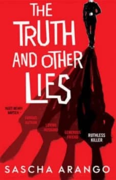 The Truth and Other Lies by Sascha Arango Hardback