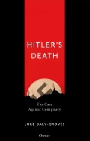 hitlers death the case against conspiracy