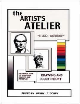 The Artists Atelier by Henry J T Doren Book