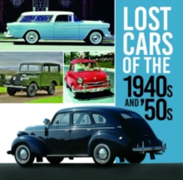 Lost Cars of the 1940S and '50S. Paperback. By Giles Chapman Books