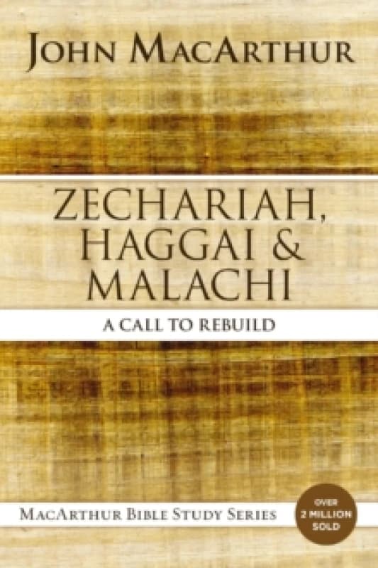 Zechariah, Haggai, and Malachi. Paperback. By John MacArthur Books
