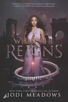 When She Reigns