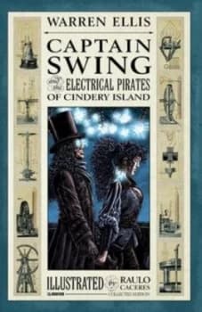 Captain Swing and the Electrical Pirates of Cindery Island by Raulo Caceres Paperback