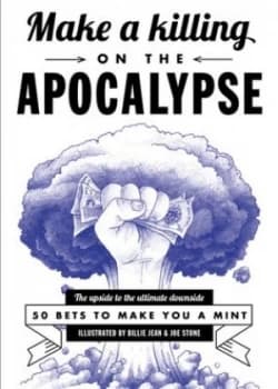 Make a Killing on the Apocalypse Book