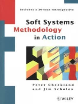 Soft Systems Methodology in Action by Peter Checkland Paperback