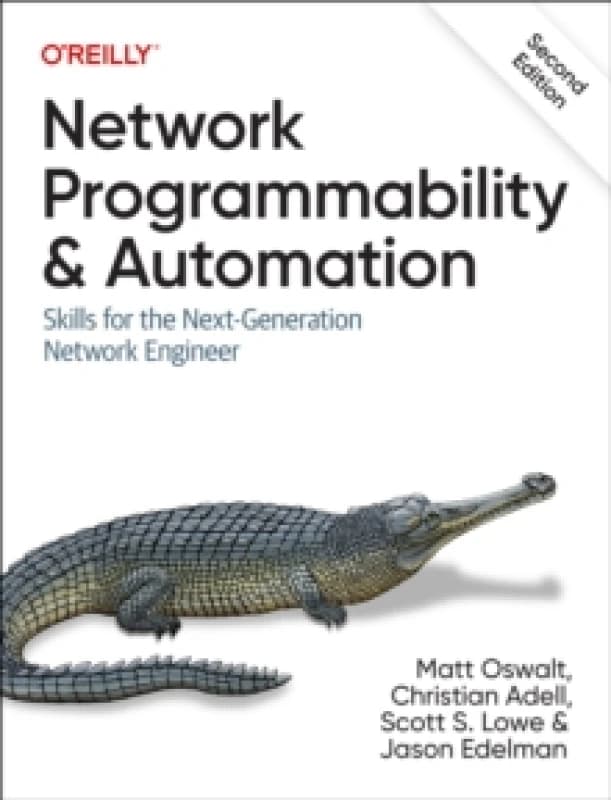 Network Programmability and Automation. Paperback. By Matt Oswalt, Christian Adell, Scott S Lowe, Jason Edelman Books