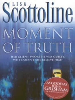 Moment of Truth by Lisa Scottoline Book