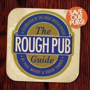 The Rough Pub Guide by Paul Moody Hardback