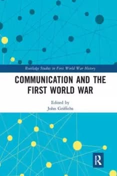 Communication and the First World War