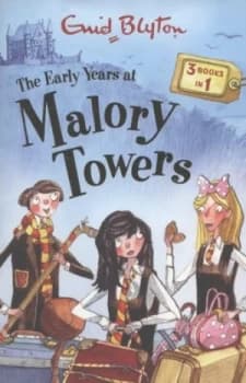 The Early Years at Malory Towers by Enid Blyton Paperback