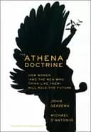 athena doctrine how women will rule the future