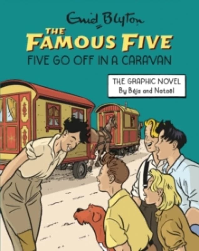 Famous Five Graphic Novel: Five Go Off in a Caravan : Book 6 Paperback / softback