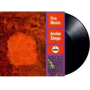 Archie Shepp - Fire Music Vinyl