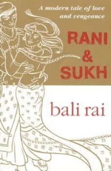 Rani and Sukh by Bali Rai Book