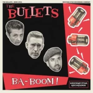 Ba-boom by The Bullets Vinyl Album