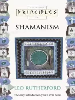Thorsons principles of shamanism - Leo Rutherford - Paperback - Used