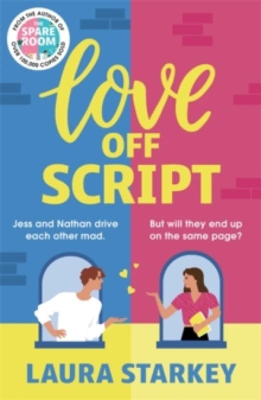 Love Off Script : The perfect cozy enemies to lovers romance from the bestselling author of THE SPARE ROOM Paperback / softback
