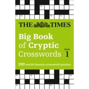 The Times Big Book of Cryptic Crosswords Book 1 : 200 World-Famous Crossword Puzzles