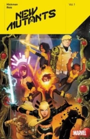 New mutants Vol 1 by Jonathan Hickman