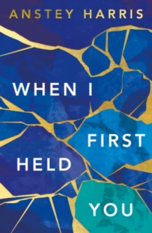 When I First Held You Paperback / softback