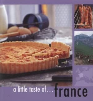 A little taste of-- France by Maria Villegas