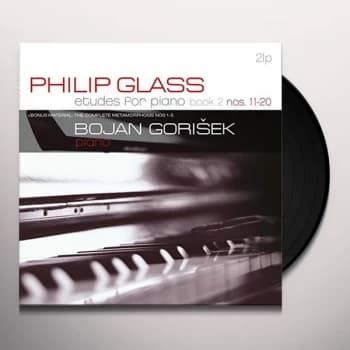 Bojan Gorisek, Philip Glass - Etudes For Piano Vol. 2, Nos 11 - 20 Vinyl