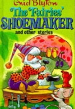 The Fairies Shoemaker and Other Stories. Hardback