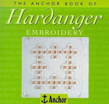 The Anchor Book of Hardanger Embroidery by Sue Whiting and Coats Crafts UK Paperback