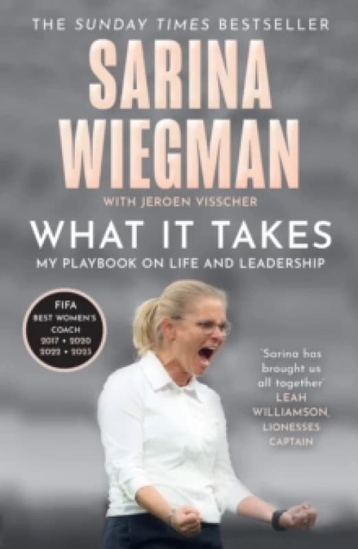 What It Takes. Paperback. By Sarina Wiegman, Jeroen Visscher Books
