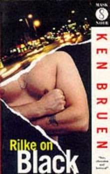Rilke on Black by Ken Bruen Paperback