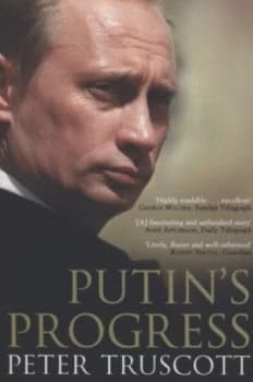Putins Progress by Peter Truscott Book