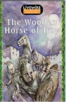 Livewire Myths and Legends the Wooden Horse of Troy by Phil Page Paperback
