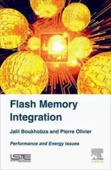 Flash memory integration by Jalil Boukhobza