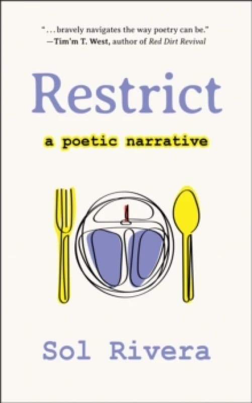 Restrict : A Poetic Narrative Paperback / softback