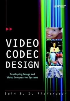 Video codec design by Iain E. Richardson