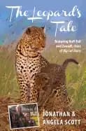 leopards tale featuring half tail and zawadi stars of big cat diary