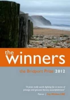 The Bridport Prize by Wendy Cope and Patrick Gale and Gwyneth Lewis Paperback