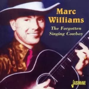 Marc Williams - The Forgotten Singing Cowboy CD Album - Used